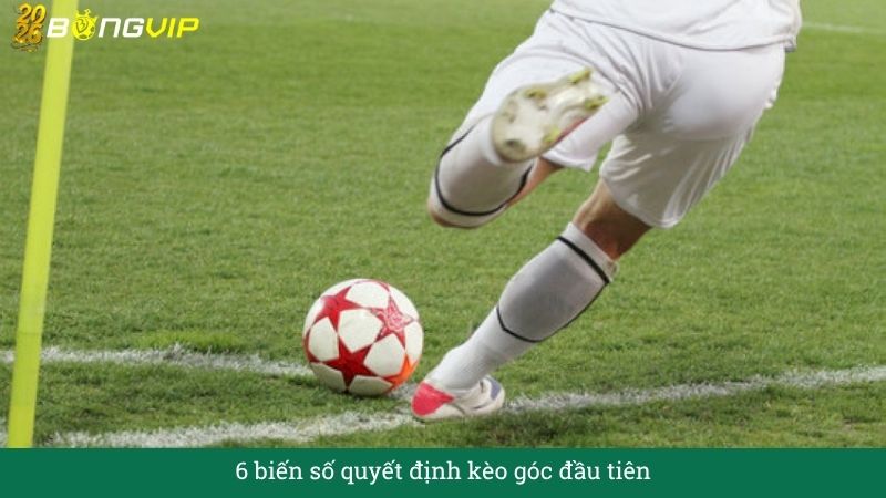 Tư duy học thuật: 6 biến số quyết định kèo góc đầu tiên