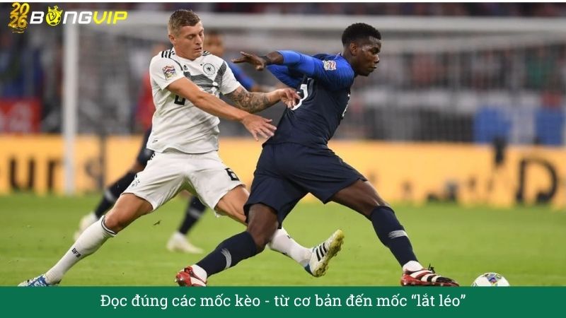 Đọc đúng các mốc kèo: từ cơ bản đến mốc “lắt léo”