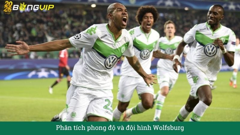 phan tich phong do va doi hinh Wolfsburg