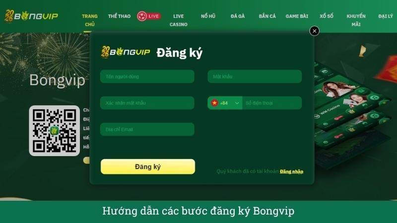 Hướng Dẫn Đăng Ký Bongvip Chi Tiết A-Z Dành Cho Tân Thủ 