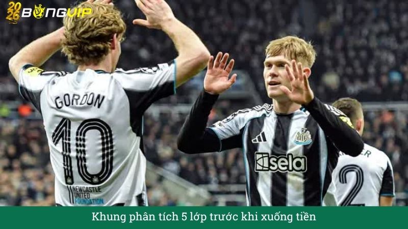 Khung phân tích 5 lớp trước khi xuống tiền