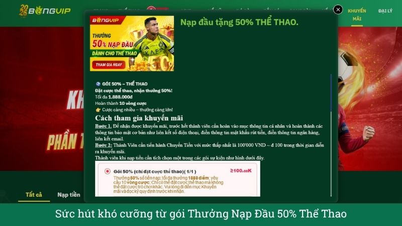 Sức hút khó cưỡng từ gói Thưởng Nạp Đầu 50% Thể Thao