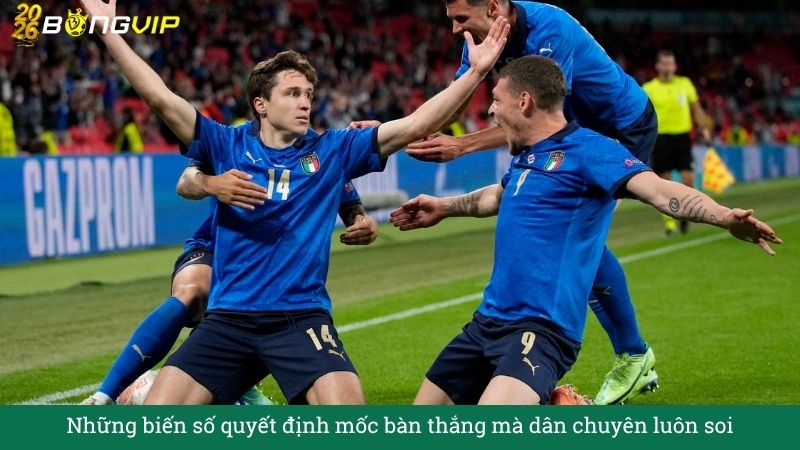 Những biến số quyết định mốc bàn thắng mà dân chuyên luôn soi