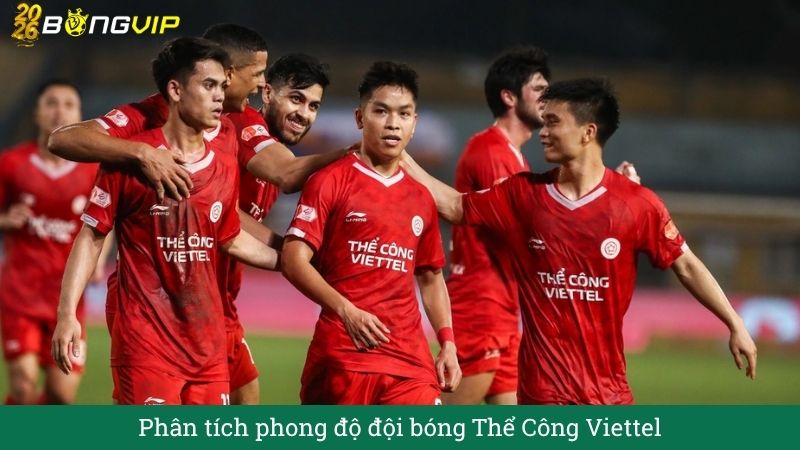 Phân tích phong độ the cong viettel