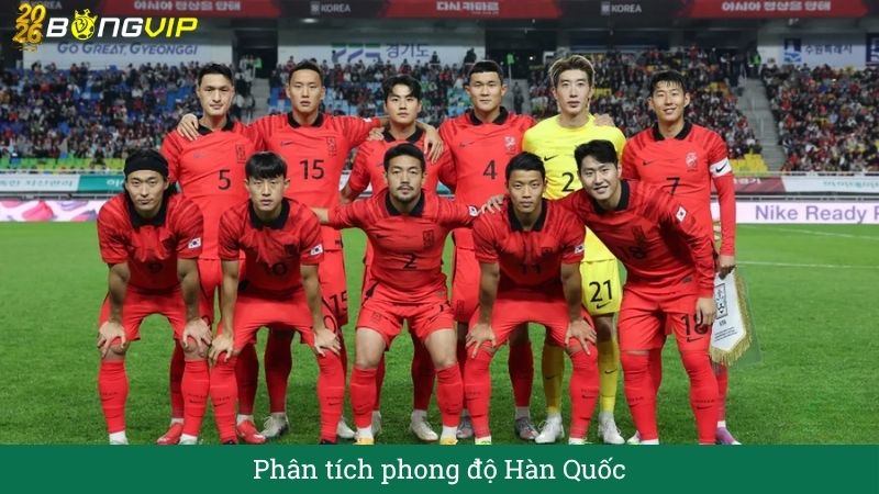Phân tích phong độ Hàn Quốc