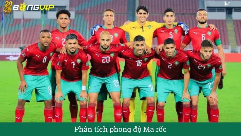 Phân tích phong độ Ma rốc