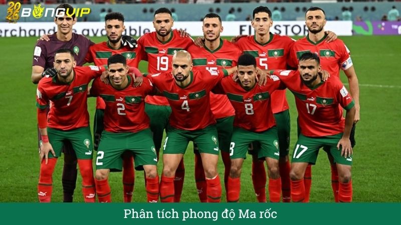 Phân tích phong độ Ma rốc