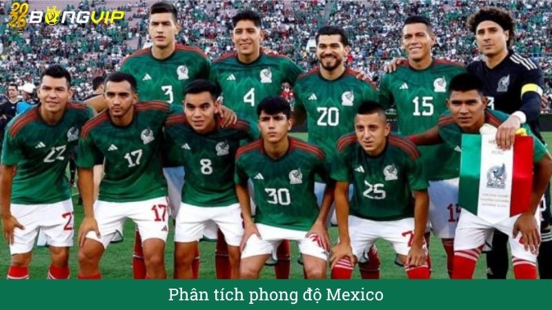 Phân tích phong độ Mexico