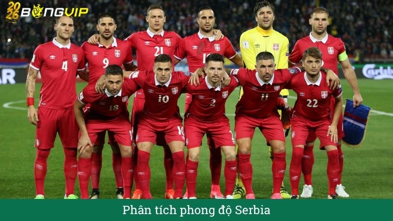 Phân tích phong độ Serbia