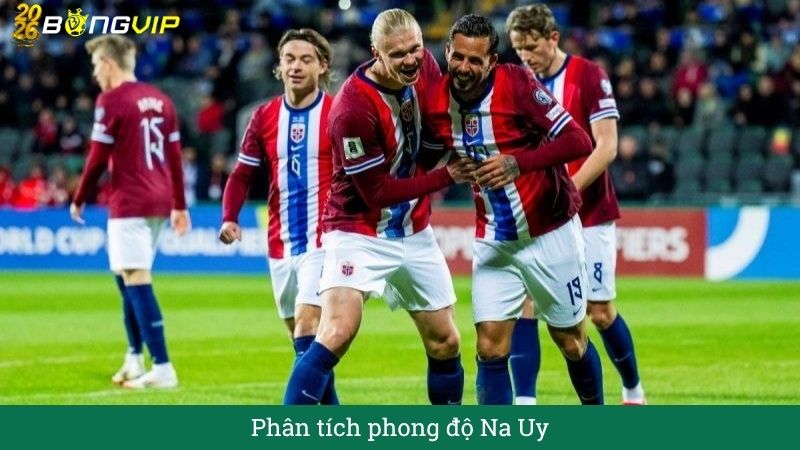 Phân tích phong độ Na Uy