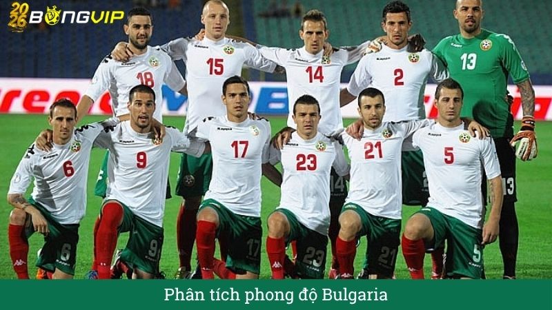 Phân tích phong độ bulgaria