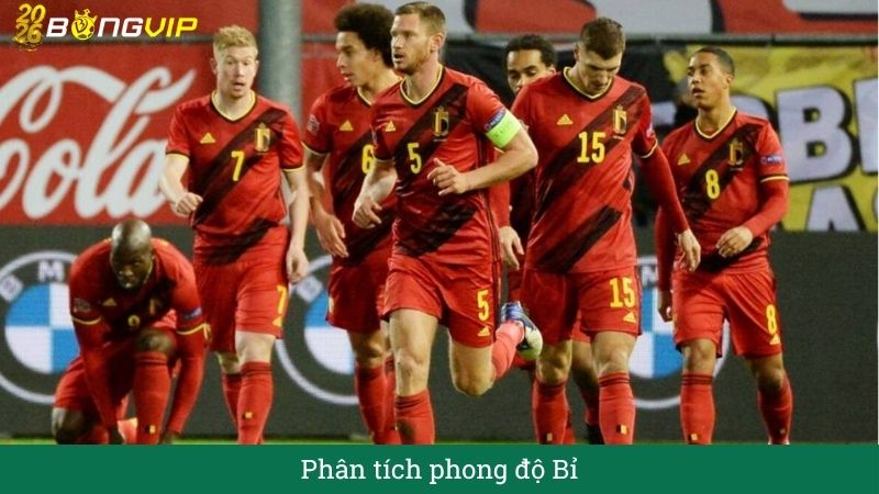 Phân tích phong độ Bỉ