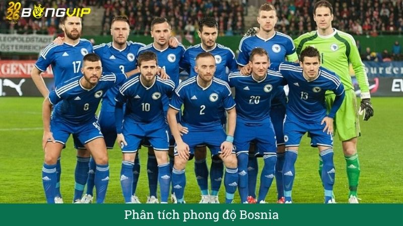 Phân tích phong độ bosnia