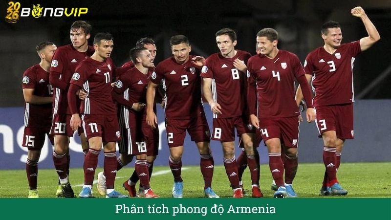 Phân tích phong độ Armenia
