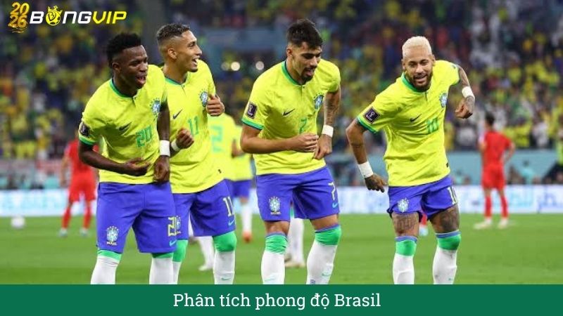 Phân tích phong độ Brasil
