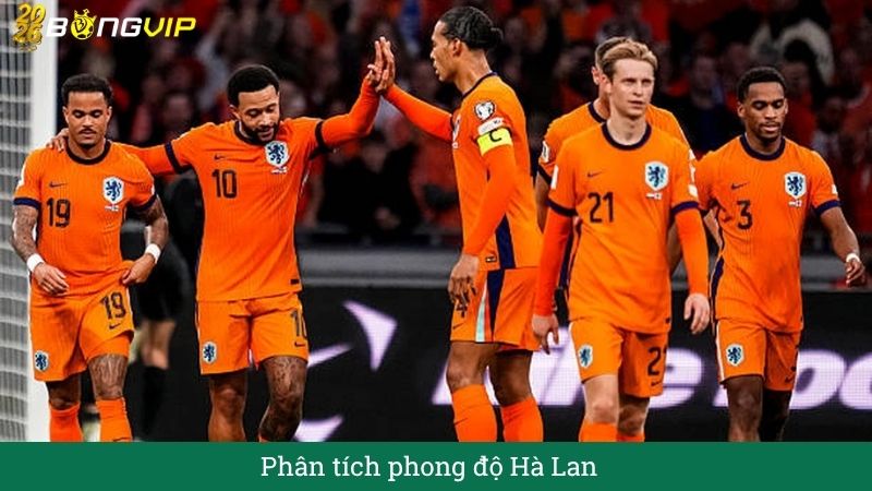 Phân tích phong độ Hà Lan