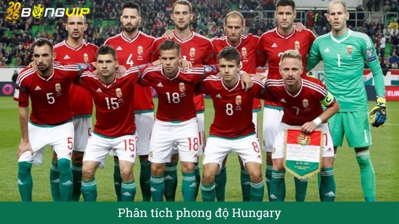Phân tích phong độ Hungary