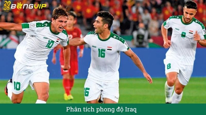 Phân tích phong độ Iraq