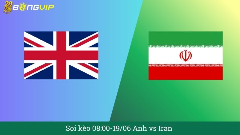 Soi kèo 08:00-19/06 Anh vs Iran