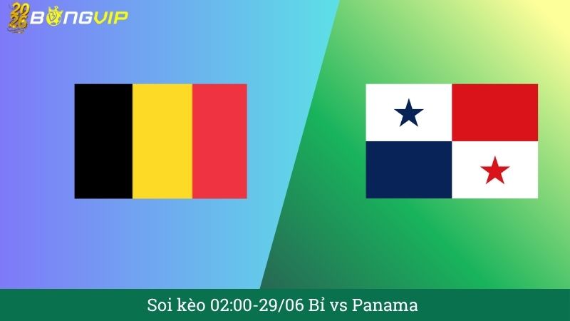 Soi kèo 02:00-29/06 Bỉ vs Panama