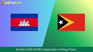 Soi kèo 16:30-03/08 Campuchia vs Đông Timor